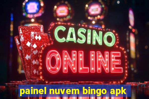 painel nuvem bingo apk